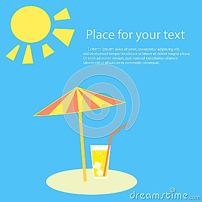 Summertime. Parasol, the beach is a glass of lemonade cocktail, juice, soda with straw. Vector . Vector Illustration