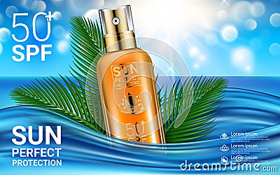 Sun Protection Sunscreen Sprays Tube Sunscreen Cream. SPF and UV protect. Sun Protection Sunscreen Sunblock Cosmetic. 3D Vector Illustration
