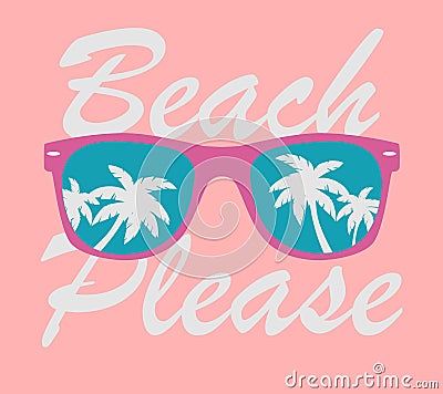 Sunglasses with Palms Reflection. Sunglasses Vector. Sunglasses illustration Background Beach Please Vector Illustration