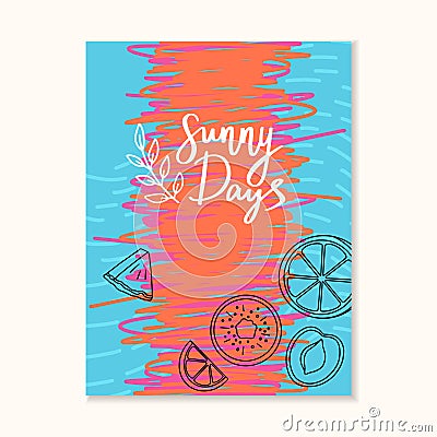 Sunny days, summer illustration with fruits, sketch doodle hand drawn illustration, stripes. Cover, postcard design Vector Illustration