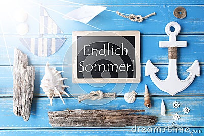 Sunny Nautic Chalkboard, Endlich Sommer Means Happy Summer Stock Photo