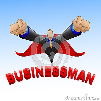 Super Business Man Vector Illustration