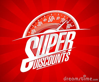 Super discounts sale design with speedometer Vector Illustration