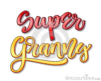 Super family text - Super Granny color calligraphy Vector Illustration