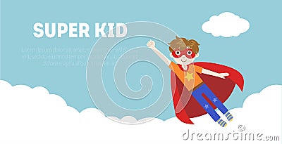 Super Kid Banner, Cute Boy in Superhero Costume and Mask Flying in Sky Vector Illustration Vector Illustration