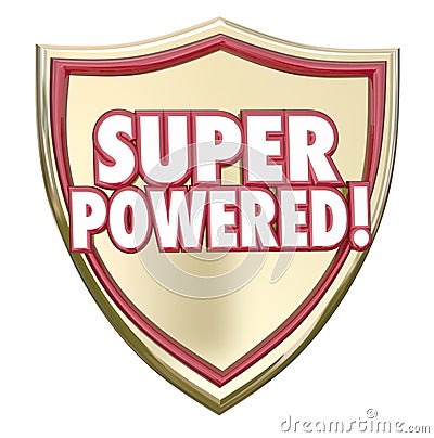 Super Powered Shield Words Superhero Ability Mighty Force Stock Photo