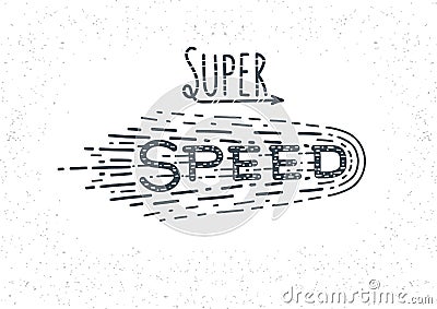 Super speed, inscription Vector Illustration