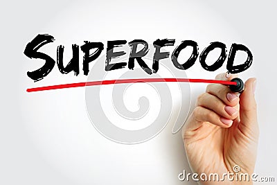 Superfood is a marketing term for food claimed to confer health benefits resulting from an exceptional nutrient density, text Stock Photo