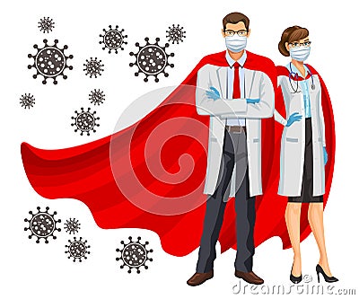 Superheroes Doctors. Female and male heroes doctors wearing red cloaks, protective gloves and mask. Protection against Caronavirus Vector Illustration