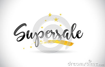 Supersale Word Vector Text with Golden Stars Trail and Handwrit Vector Illustration