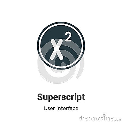Superscript vector icon on white background. Flat vector superscript icon symbol sign from modern user interface collection for Vector Illustration