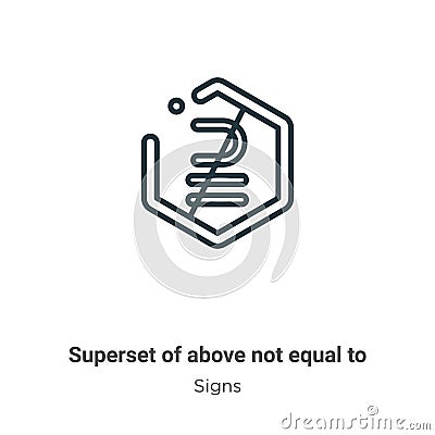 Superset of above not equal to symbol outline vector icon. Thin line black superset of above not equal to symbol icon, flat vector Vector Illustration