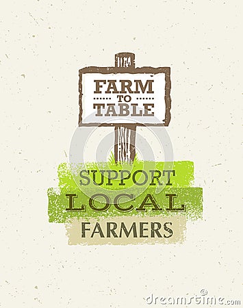 Support Local Farmers. Creative Organic Eco Vector Illustration on Recycled Paper Background Vector Illustration