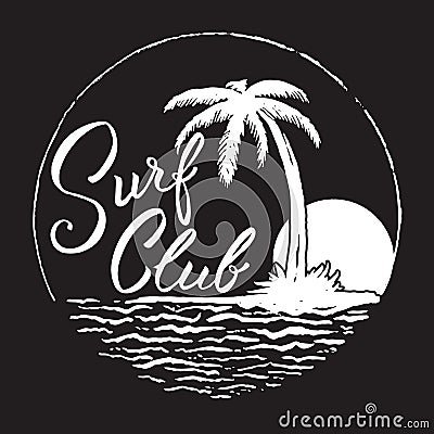 Surf Club inscription with palm tree,ocean and sun. Vector Illustration