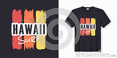 Surf in Hawaii. Stylish graphic tee design, poster, print. Vector Illustration