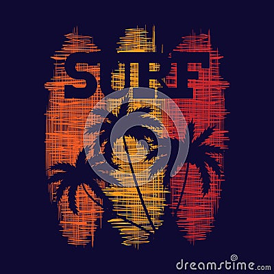 Surf typography poster. T-shirt fashion Design. Vector Illustration