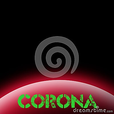 The planet and the word `corona` Stock Photo