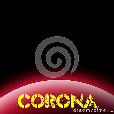 The planet and the word `corona` Stock Photo