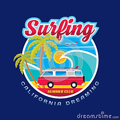 Surfing - California dreams - vector illustration concept in vintage graphic style for t-shirt and other print production. Vector Illustration