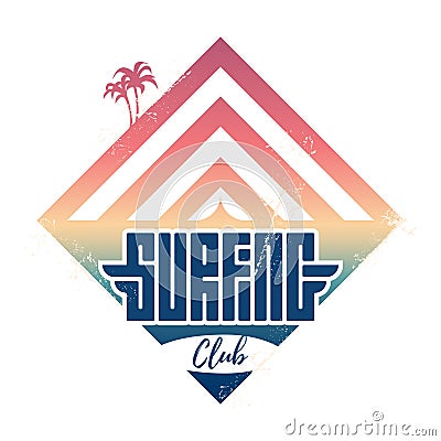 Surfing Club - vintage label. California west coast surfers. Pacific Ocean team. Illustration for surf board design with gradient Vector Illustration