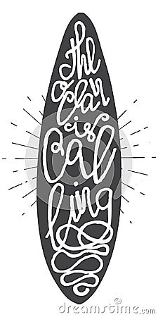 Surfing summer typography poster The ocean is calling Vector Illustration