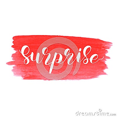 Surprise. Brush lettering illustration. Vector Illustration