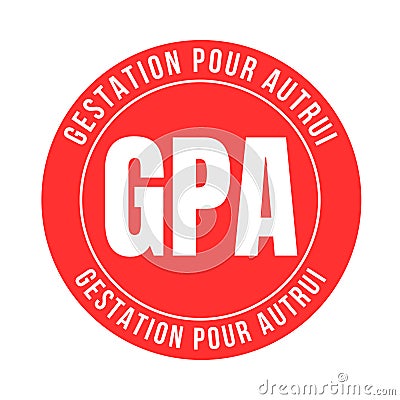 Surrogacy symbol called GPA gestation pour autrui in French language Cartoon Illustration