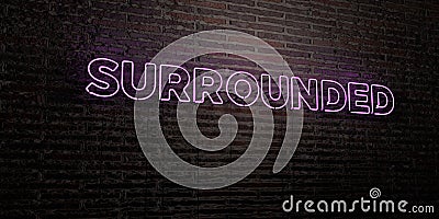 SURROUNDED -Realistic Neon Sign on Brick Wall background - 3D rendered royalty free stock image Stock Photo