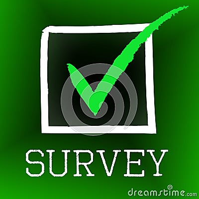 Survey Tick Indicates Poll Checked And Questionnaire Stock Photo