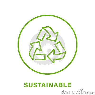 Sustainable Line Green Icon. Sustainability Nature Outline Pictogram. Eco Recycle Icon. Arrow Sustainable Symbol Vector Illustration