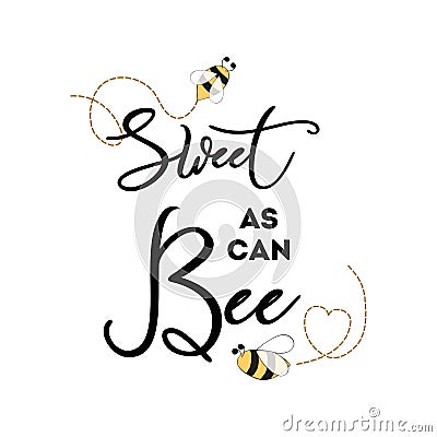 Sweet as can Bee banner bee on white background Baby Shower Kids birthday banner template Cartoon Illustration