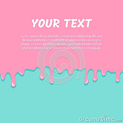 Sweet caramel background. Dripping pink caramel on azure background, flow down. Vector illustration Cartoon Illustration