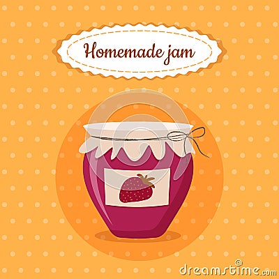 Sweet cute jam jar homemade strawberry dessert food vector illustration for poster, postcard, menu Vector Illustration