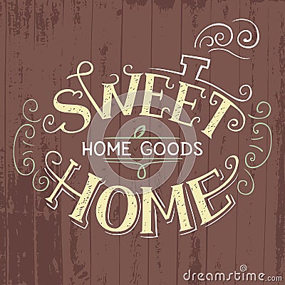 Sweet Home hand lettering Vector Illustration