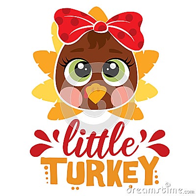 Sweet little miss Turkey vector illustration for girl. Vector Illustration