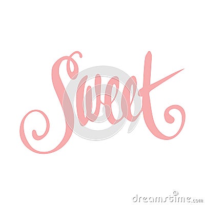 sweet word. Vector illustration decorative design Vector Illustration