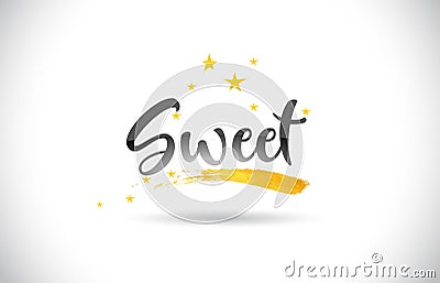 Sweet Word Vector Text with Golden Stars Trail and Handwritten C Vector Illustration