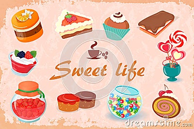 Sweets for the sweet life Vector Illustration
