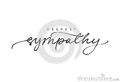 With sympathy hand drawn vector calligraphy. Vector Illustration