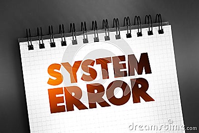 System Error text quote on notepad, concept background Stock Photo