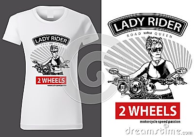 T-shirt Design with Motorcyclist Woman and Inscriptions Vector Illustration
