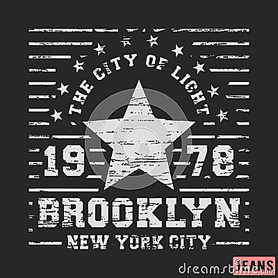 T-shirt print design. Brooklyn star vintage stamp. Printing and badge, applique, label, t shirts, jeans, casual and urban wear Vector Illustration