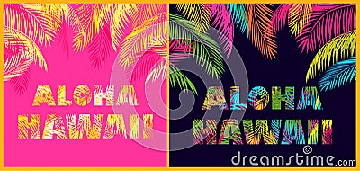 T-shirt prints variation with Aloha Hawaii lettering and coconut palm leaves on pink and black background Vector Illustration