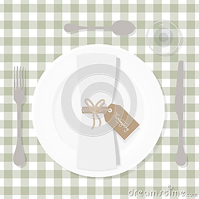 Table set for Thanksgiving Day. Cutlery, plate and glass. Folded napkin with twig, little bow and brown paper tag. Green checkered Vector Illustration