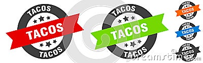 tacos stamp. tacos round ribbon sticker. tag Vector Illustration
