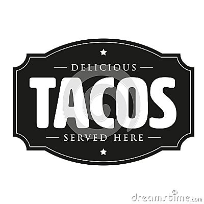 Tacos vintage sign stamp Vector Illustration