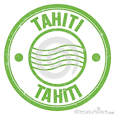 TAHITI text written on green round postal stamp sign Stock Photo