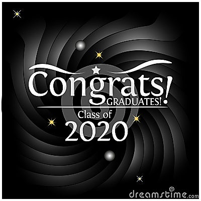 Congrats on graduation class of 2020 on black background. Vector Illustration