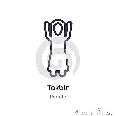 takbir outline icon. isolated line vector illustration from people collection. editable thin stroke takbir icon on white Vector Illustration