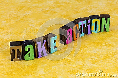 Take action now business goal motivation career investment success plan Stock Photo